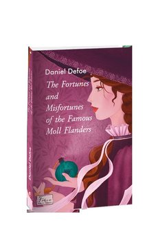 The Fortunes and Misfortunes of the Famous Moll Flanders книга в інтернет-магазині Sylarozumu.com.ua